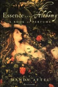 Essence and Alchemy Mandy Aftel First Edition