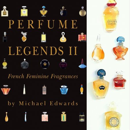Michael Edwards'French Perfume Legends II French Feminine Fragrances