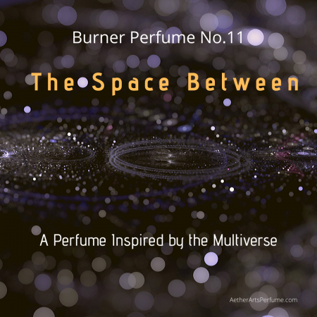 Aether Arts Perfume The space between