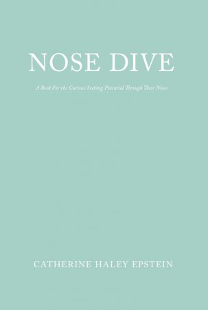 Catherine Haley Epstein Nose Dive Perfumed Plume finalist