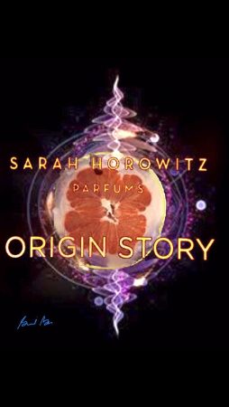 Sarah Horowitz Parfums Origin Story review.