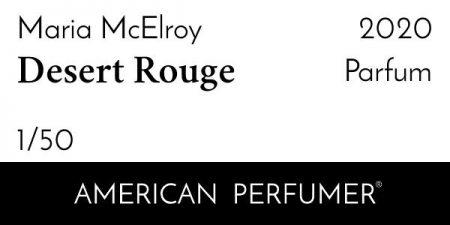Desert Rouge by Maria McElroy for the American Perfumer