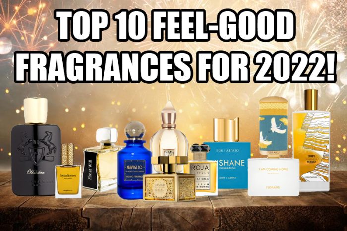 Top 10 Feel Good Fragrances for 2022