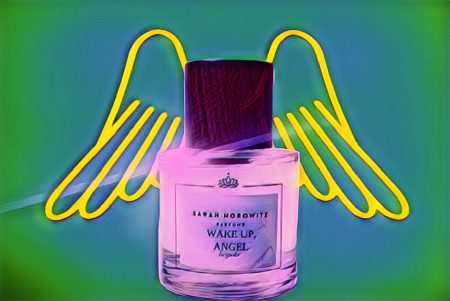 Wake Up, Angel Sarah Horowitz Parfums