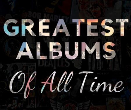 What are the greatest albums of all time