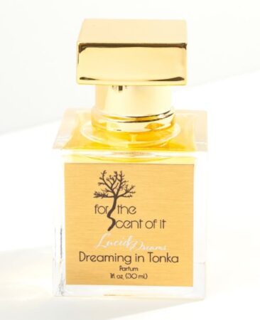 Dreaming in Tonka by the scent of it