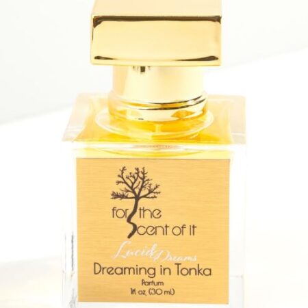 Dreaming in Tonka by the scent of it