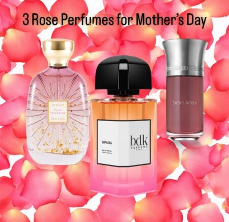 Best Rose Perfumes for Mother's Day 2025