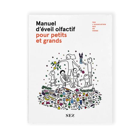 Manuel d’éveil olfactif pour petits et grands - Nez